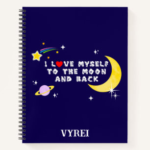 Ich Liebe mich zum Mond und zurück Positiv bezeuge Notizbuch
