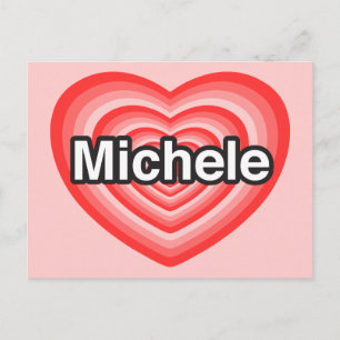 Ich Liebe Michele. Ich Liebe dich Michele. Herz Postkarte