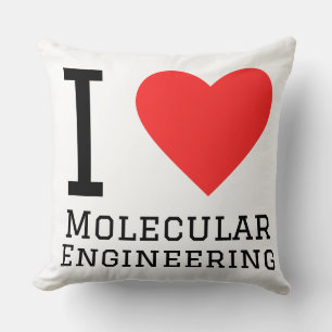 Ich liebe molekulares Ingenieurwesen Kissen