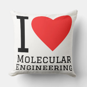 Ich liebe molekulares Ingenieurwesen Kissen