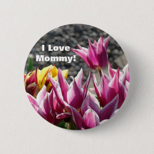 Ich Liebe Mommy! Schaltfläche Lila Tulip Blume Gar Button