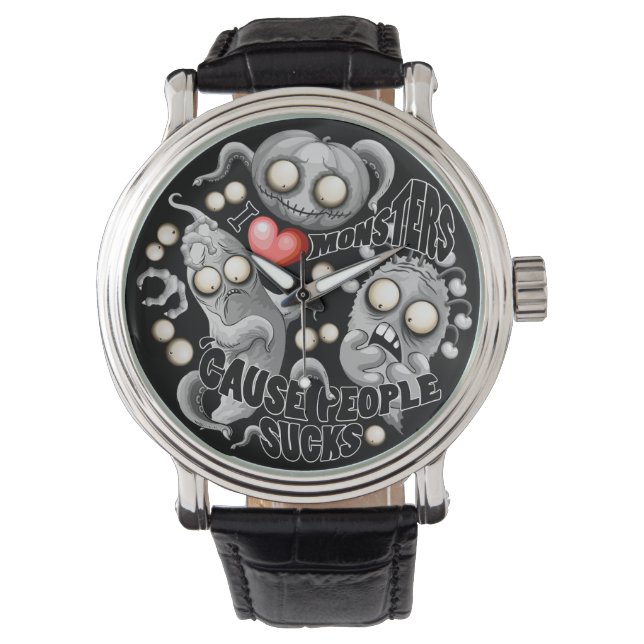 Ich Liebe Monster, weil Leute Ist zum Kotzen sind Armbanduhr (Vorderseite)