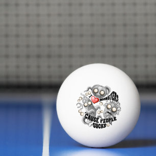 Ich Liebe Monster, weil Leute Ist zum Kotzen sind Tischtennisball
