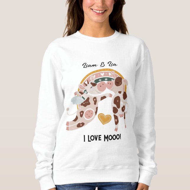 Ich Liebe Mooo Niedliche Kuh maßgeschneiderte Gesc Sweatshirt (Vorderseite)