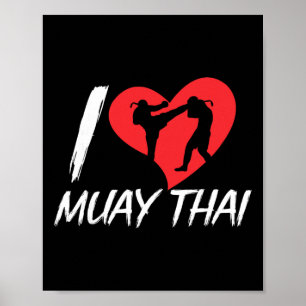 Ich liebe Muay Thai Hobby Kampfsport Boxen Fighter Poster