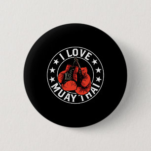 Ich liebe Muay Thai Kampfsport Boxsportler Hobby Button