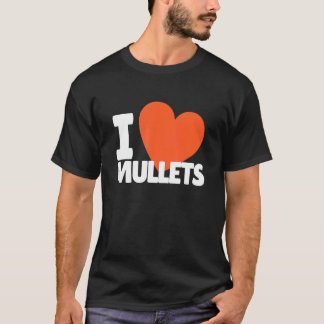 Ich liebe Mullets T-Shirt