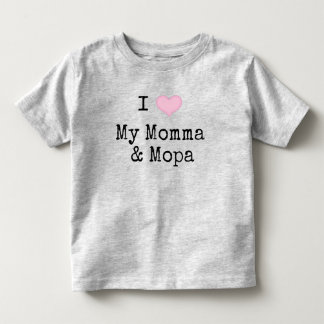 Ich Liebe My Momma & Mopa (nicht binär/geschlechts Kleinkind T-shirt