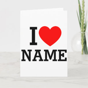 Ich liebe Name T-Shirt Karte