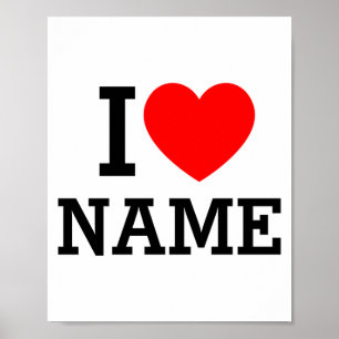 Ich liebe Name T-Shirt Poster