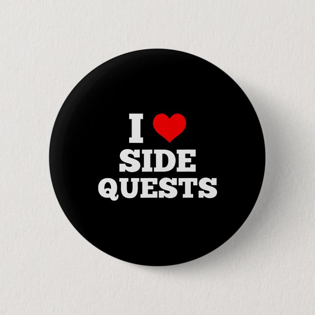 Ich liebe Nebenquests - Sidequesting Edm Rave Game Button (Vorderseite)