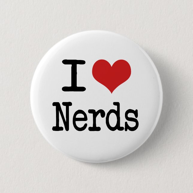 Ich liebe Nerds Button (Vorderseite)