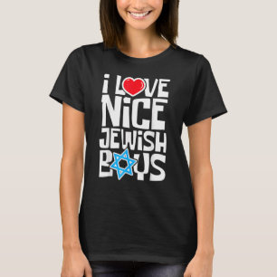 Ich liebe nette jüdische Jungen Juden Hebräer Isra T-Shirt