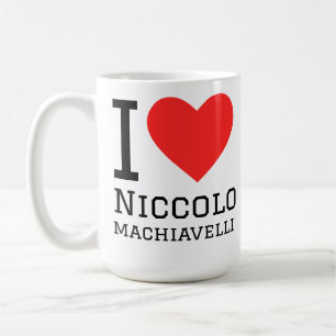 Ich liebe Niccolo Machiavelli Kaffeetasse