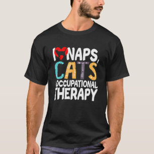 Ich liebe Nickerchen Katzen & Ergotherapie Streich T-Shirt