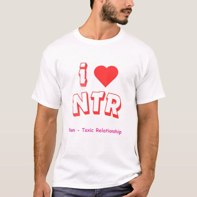 Ich liebe NTR T-Shirt (Vorderseite)