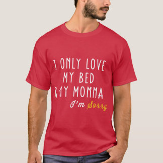Ich liebe nur mein Bett und meine Mutti für Jungen T-Shirt