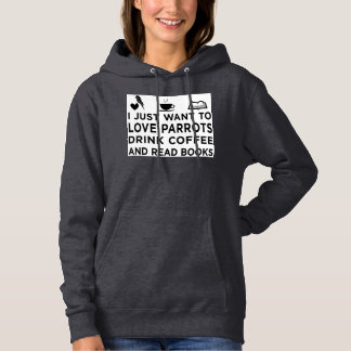 Ich Liebe Papageien, Bücher und Kaffee! Hoodie