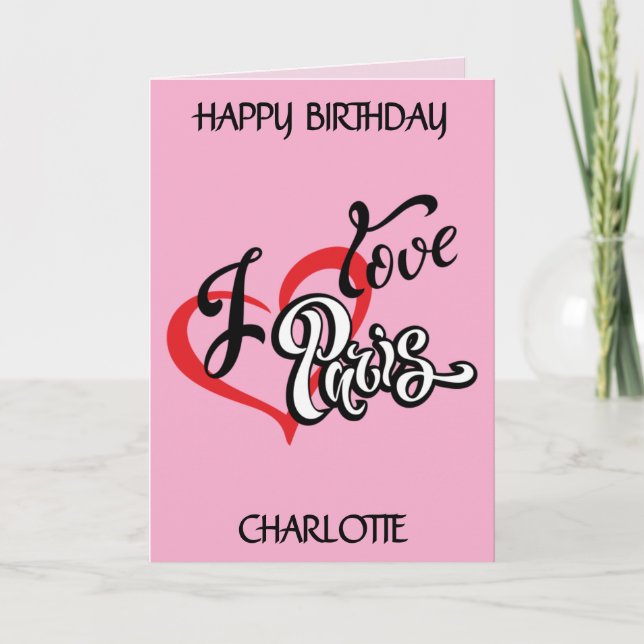 Ich Liebe Paris. bearbeitbar Karte (Vorderseite)