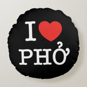Ich liebe Phở Rundes Kissen