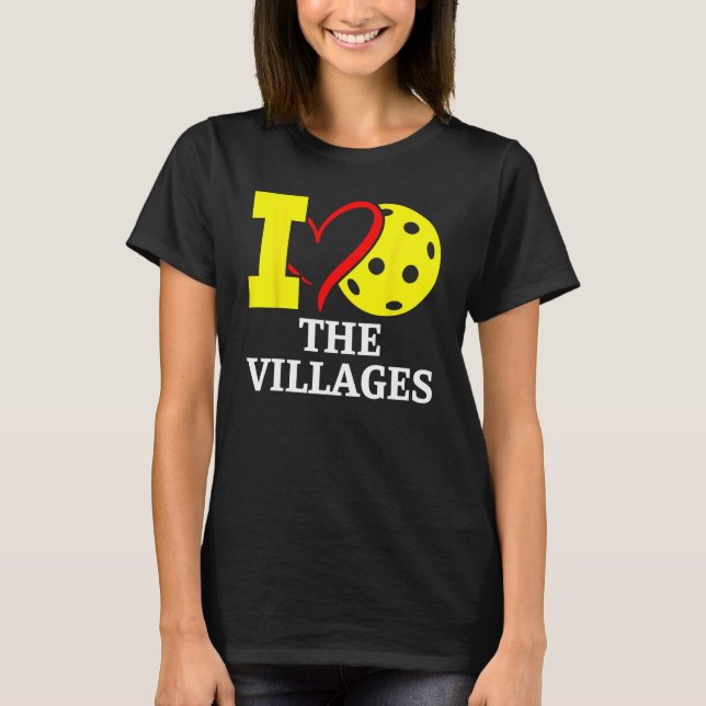 Ich Liebe Pickleball in The. Dörfer, Florida T-Shirt (Vorderseite)