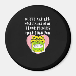 Ich liebe Pickles mehr als du Lustiges Geschenk St Magnet