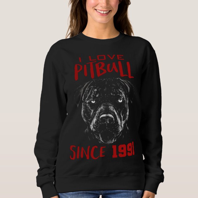 Ich liebe Pitbull seit 1991 Sweatshirt (Vorderseite)