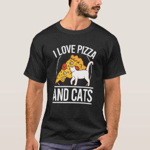 Ich liebe Pizza und Katzen Pizza Kätzchen Pizza un T-Shirt