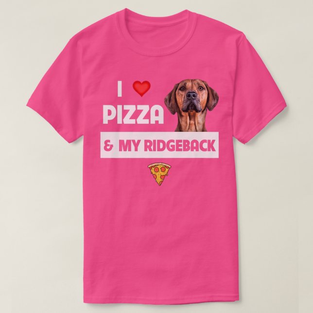 Ich Liebe Pizza und mein Rhodesian Ridgeback Dog P T-Shirt (Design vorne)