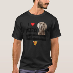 Ich Liebe Pizza und mein Weimaraner Hund Pepperoni T-Shirt