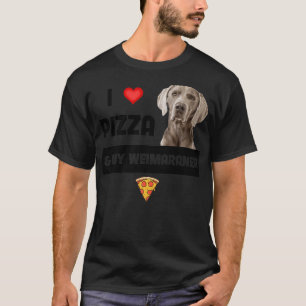 Ich Liebe Pizza und mein Weimaraner Hund Pepperoni T-Shirt