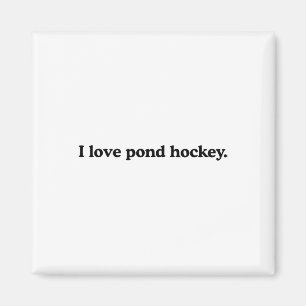 Ich liebe Pond-Hockey - Lustiger Eishockeysportlie Magnet