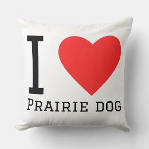 Ich liebe Präriehund Kissen