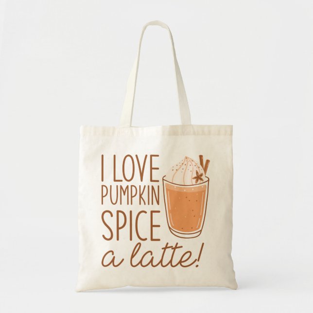 Ich Liebe Pumpkin Gewürz a Latte Tragetasche (Vorne)