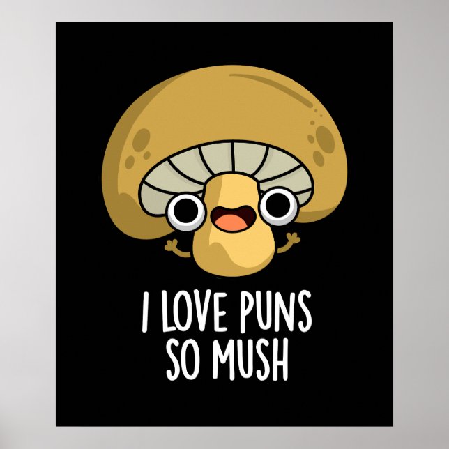 Ich Liebe Puns so lustig Pilz Puppen dunkle BG Poster (Vorne)