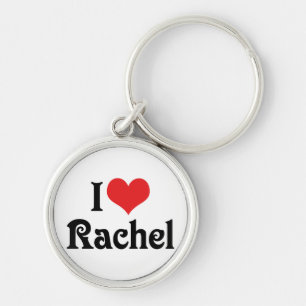 Ich liebe Rachel Schlüsselanhänger