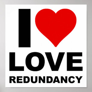 Ich liebe Redundanz Lustiges Poster