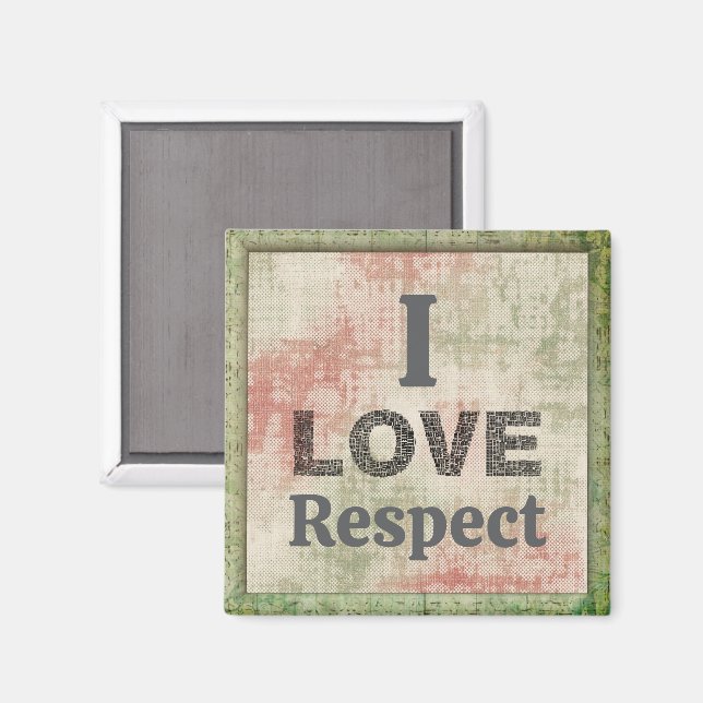Ich liebe Respekt Magnet (Vorderseite/Rückseite)