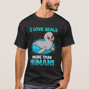 Ich liebe Robben mehr als Menschen Shirt Robbe Har