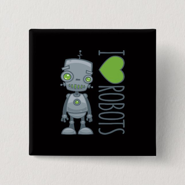 Ich liebe Roboter Button (Vorderseite)