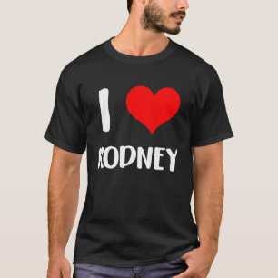 Ich Liebe RODNEY mein valentiner tut mir leid Dame T-Shirt