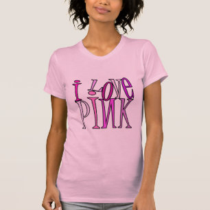 Ich liebe Rosa T-Shirt
