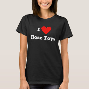 Ich Liebe Rose Spielzeug mit Herz T-Shirt