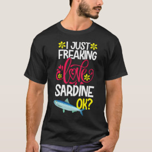 Ich liebe Sardinen einfach nur T-Shirt