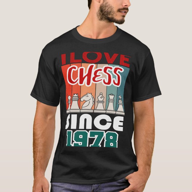 Ich Liebe Schach seit 1978 T-Shirt (Vorderseite)