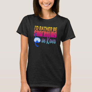 Ich Liebe Schnorcheln in Kauai Hawaii T-Shirt
