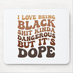 Ich Liebe, schwarz Sht Kinda gefährlich, aber es i Mousepad