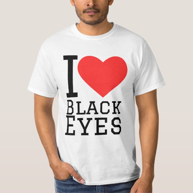 Ich liebe schwarze Augen T-Shirt (Vorderseite)