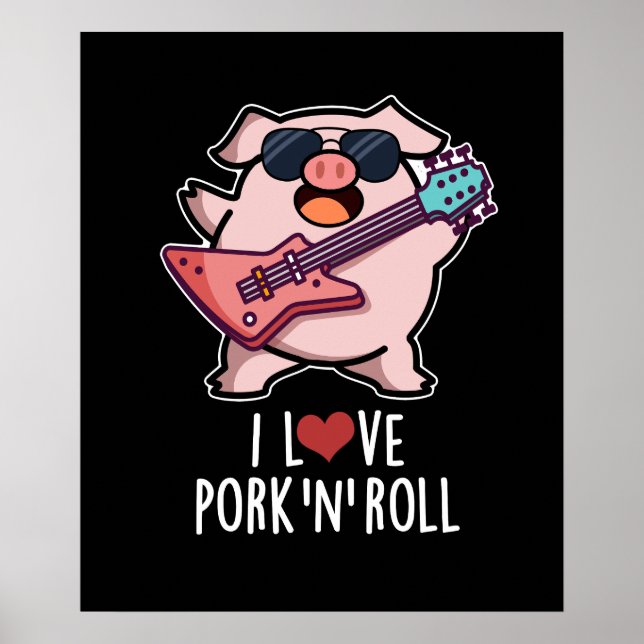 Ich Liebe Schweinefleisch und Roll Funny Music Pig Poster (Vorne)