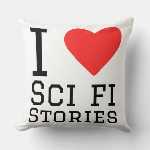 Ich liebe Sci-Fi-Geschichten Kissen